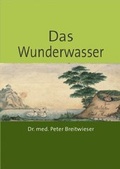 Cover: Das Wunderwasser - epubli