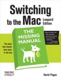 Abbildung von: Switching to the Mac: The Missing Manual, Leopard Edition - O'Reilly