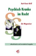 Cover: Psychisch Kranke im Recht - Psychiatrie Verlag