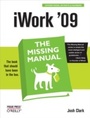 Cover: iWork '09: The Missing Manual - O'Reilly