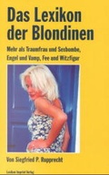 Cover: Das Lexikon der Blondinen - Schwarzkopf & Schwarzkopf