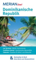 Cover: MERIAN live! Reisef&uuml;hrer Dominikanische Republik - Merian / Holiday