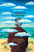 Cover: Abschied zu Lebzeiten - Psychiatrie Verlag