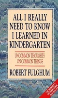Cover: All I Really Need to Know I Learned in Kindergarten - HarperCollins