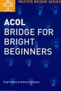 Abbildung von: Acol Bridge For Bright Beginners - Cassell Reference