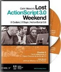 Cover: Colin Moocks Lost ActionScript 3.0 Weekend Course 1 - O'Reilly