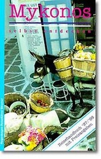 Enlarge image Cover: Mykonos selbst entdecken - Regenbogen Verlag