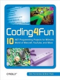 Enlarge image Cover: Coding4Fun - O'Reilly