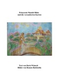 Cover: Pinzessin Mandel Bl&uuml;te und die verzauberten Karten - epubli