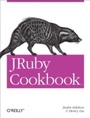 Cover: JRuby Cookbook - O'Reilly