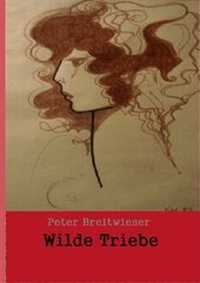 Enlarge image Cover: Wilde Triebe - epubli