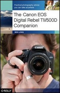 Abbildung von: The Canon EOS Digital Rebel T1i/500D Companion - O'Reilly