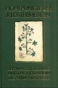 Cover: H&ouml;hepunkte der Klostermedizin - Reprint-Verlag-Leipzig