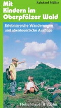 Cover: Mit Kindern im Oberpf&auml;lzer Wald - Silberburg