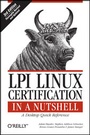 Cover: LPI Linux Certification in a Nutshell - O'Reilly