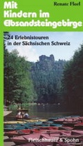Cover: Mit Kindern im Elbsandsteingebirge - Silberburg