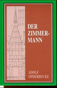 Enlarge image Cover: Der Zimmermann - Reprint-Verlag-Leipzig