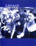 Cover: L&ouml;rracher Jahrbuch / L&ouml;rrach 2003 - Lutz, Waldemar