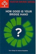 Cover: How Good Is Your Bridge Hand - Cassell Reference