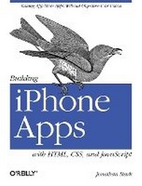 Enlarge image Cover: Building iPhone Apps with HTML, CSS, and JavaScript - O'Reilly