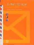 Cover: E-Mail f&uuml;r alle - Alles &uuml;ber E-Mail - Smart Books