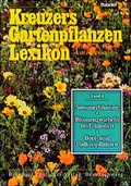 Cover: Kreuzers Gartenpflanzen-Lexikon. Gesamtausgabe. B&auml;nde 4-7 ohne Band... / Sommerblumen, Blumenzwiebeln und -knollen, Beet- und Balkonpflanzen - Haymarket Media