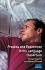 Cover: Process and Experience in the Language Classroom - Longman