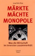 Cover: M&auml;rkte M&auml;chte Monopole - Conzett