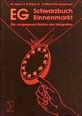 Cover: Schwarzbuch EG-Binnenmarkt - edition sigma