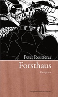Cover: Forsthaus - Bibliothek der Provinz