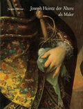 Cover: Joseph Heintz der &Auml;ltere als Maler - Anton H. Konrad Verlag