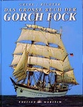 Cover: Das grosse Buch der Gorch Fock - DK Edition Maritim