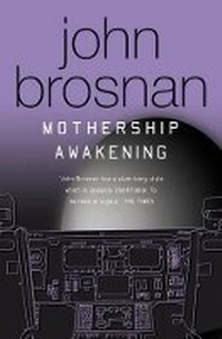 Enlarge image Cover: Mothership Awakening - Gollancz