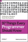 Cover: 97 Things Every Programmer Should Know - O'Reilly