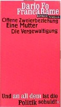 Cover: Offene Zweierbeziehung /Eine Mutter /Die Vergewaltigung - BEBUG