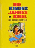 Cover: Die Kinder-Jahresbibel - Francke-Buch