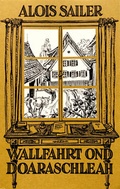 Cover: Wallfahrt ond Doaraschleah - Anton H. Konrad Verlag