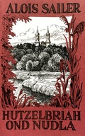 Cover: Hutzelbriah ond Nudla - Anton H. Konrad Verlag