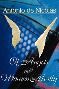 Abbildung von: Of Angels and Women, Mostly - iUniverse