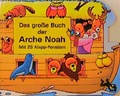 Cover: Das grosse Buch der Arche Noah - Francke-Buch