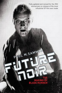 Enlarge image Cover: Future Noir: The Making of Blade Runner - Gollancz