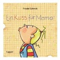 Cover: Ein Kuss f&uuml;r Mama - Lappan