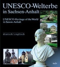 Cover: UNESCO-Welterbe in Sachsen-Anhalt - Mitteldeutscher Verlag