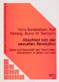 Cover: Abschied von der sexuellen Revolution - edition sigma