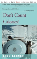 Abbildung von: Don't Count Calories! - iUniverse