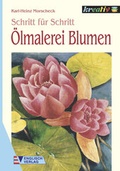 Cover: &Ouml;lmalerei Blumen - Englisch