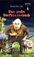 Cover: Das grosse Dorfhasser-Buch - Aarachne