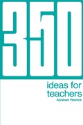 Cover: 350 Ideas for Teachers - iUniverse