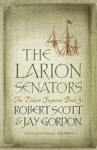 Enlarge image Cover: The Larion Senators - Gollancz