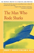 Cover: The Man Who Rode Sharks - iUniverse